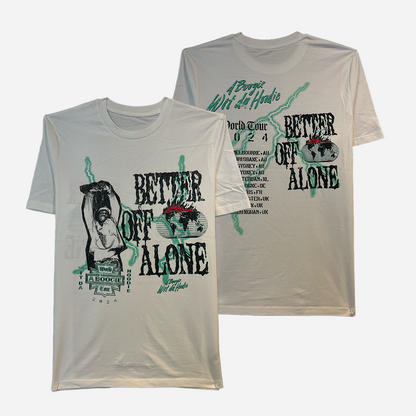A BOOGIE BETTER OFF ALONE TOUR T